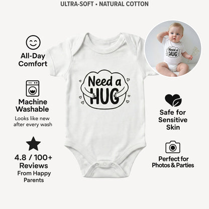 AMA™ "Need a Hug" – Funny Baby Bodysuit