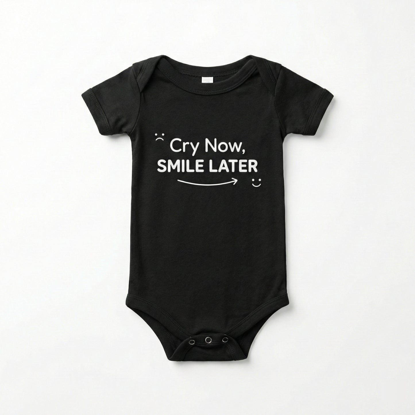 AMA™ "Cry Now, Smile Later" – Funny Baby Bodysuit